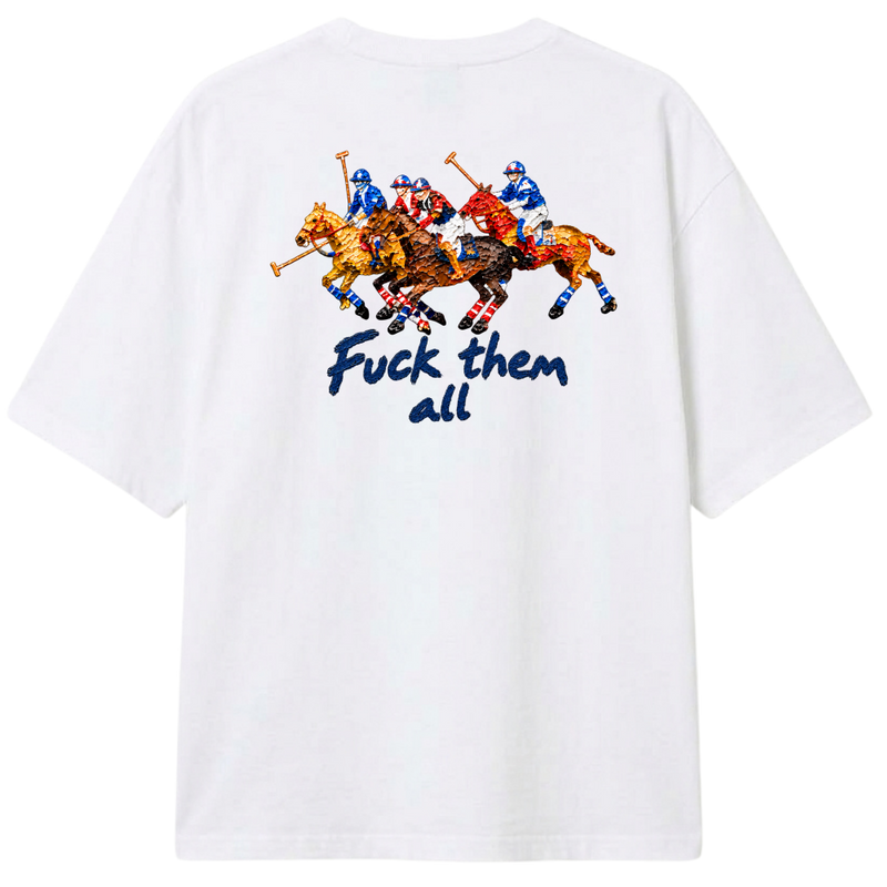 Camiseta Oversized Branca — Fuck them all